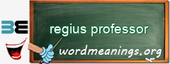 WordMeaning blackboard for regius professor